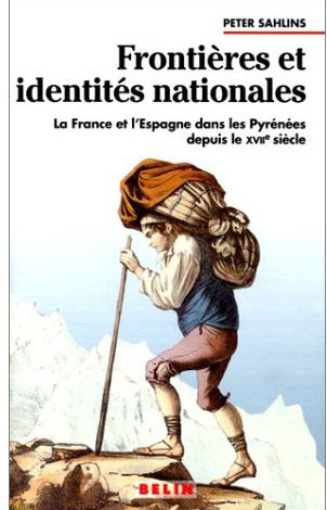 Emprunter Frontières et identités nationales. La France et l'Espagne dans les Pyrénées depuis le XVIIe siècle livre