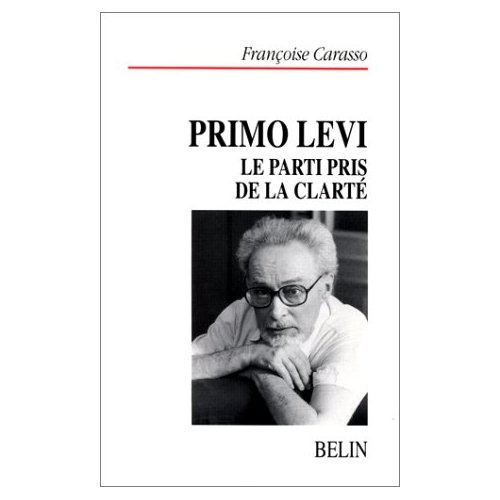 Emprunter Primo Levi. Le parti pris de la clarté livre