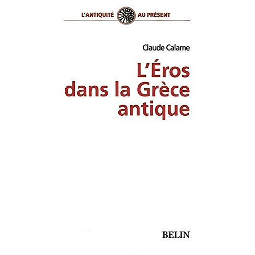 Emprunter L'Éros dans la Grèce antique livre