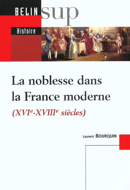 Emprunter La noblesse dans la France moderne (XVIème-XVIIIème siècles) livre