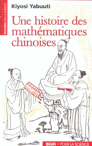 Emprunter Une histoire des mathématiques chinoises livre
