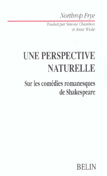 Emprunter Une perspective naturelle. Sur les comédies romanesques de Shakespeare livre