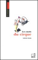 Emprunter Les mots du cirque livre