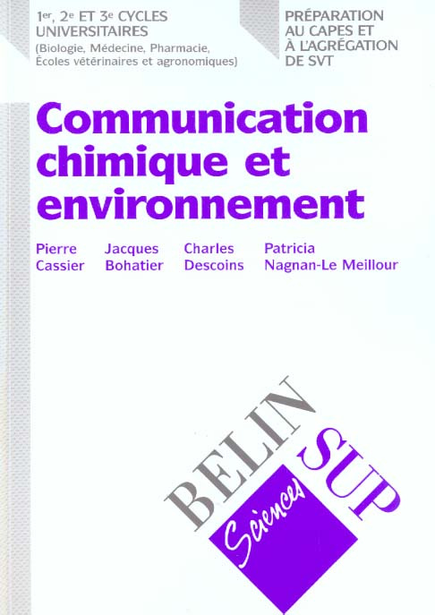 Emprunter Communication chimique et environnement. Les relations animales intraspécifiques et interspécifiques livre
