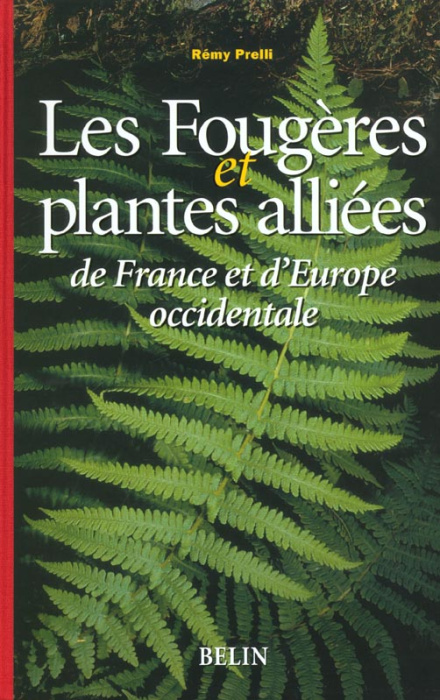Emprunter Les fougères et plantes alliées de France et d'Europe occidentale livre