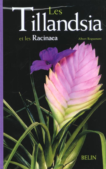 Emprunter Les Tillandsia et les Racinaea livre