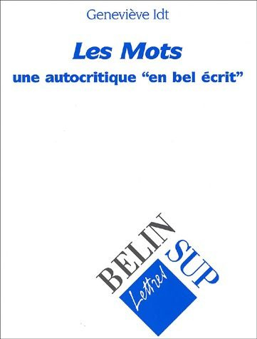 Emprunter Les mots. Une autocritique en bel écrit livre