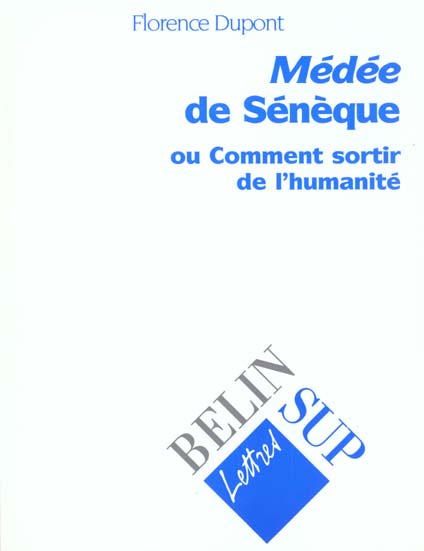 Emprunter Médée de Sénèque ou Comment sortir de l'humanité livre