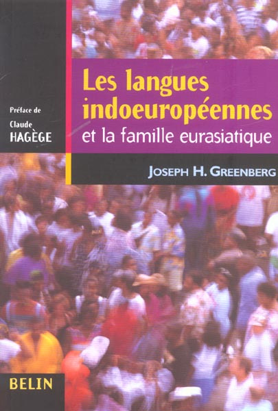 Emprunter Les langues indoeuropéennes et la famille eurasiatique. Tome 1, Grammaire livre