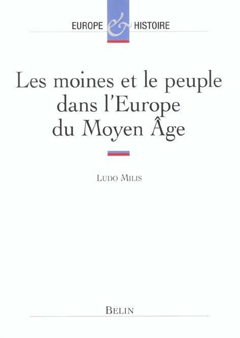 Emprunter Les moines et le peuple dans l'Europe du Moyen Age livre