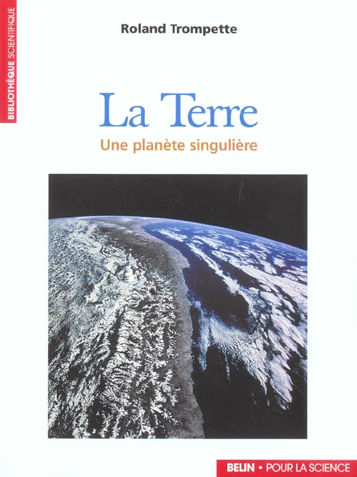 Emprunter La Terre. Une planète singulière livre