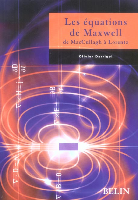Emprunter Les équations de Maxwell. De McCullagh à Lorentz livre