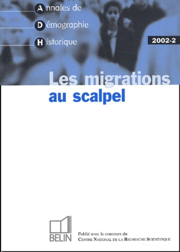 Emprunter ADH 2002-2 - LES MIGRATIONS AU SCALPEL livre