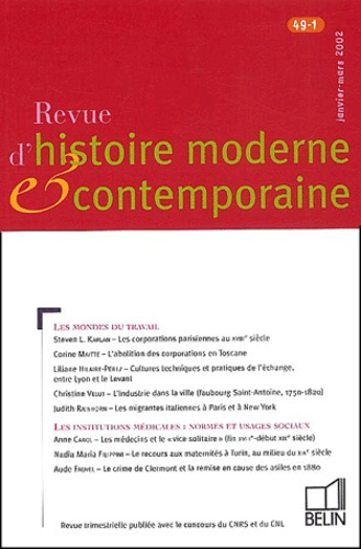 Emprunter Revue d'histoire moderne et contemporaine/491/Les mondes du travail livre