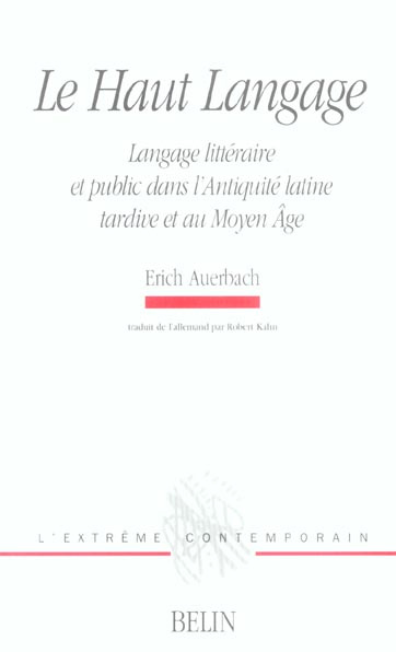 Emprunter Le Haut Langage. Langage littéraire et public dans l'Antiquité latine tardive et au Moyen Age livre