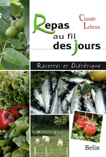 Emprunter Repas au fil des jours. Recettes et diététique livre