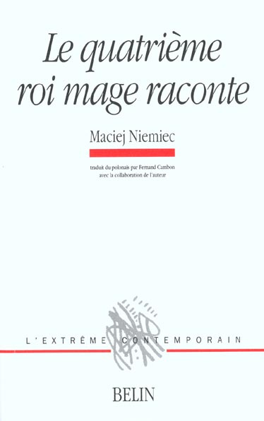 Emprunter Le quatrième roi mage raconte livre