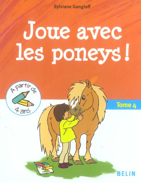 Emprunter Joue avec les poneys ! Tome 4 livre