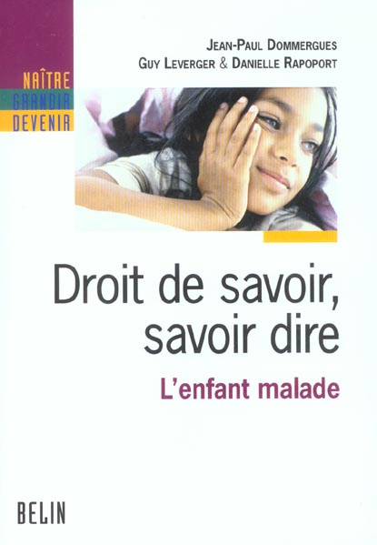 Emprunter Droit de savoir, savoir dire. L'enfant malade livre