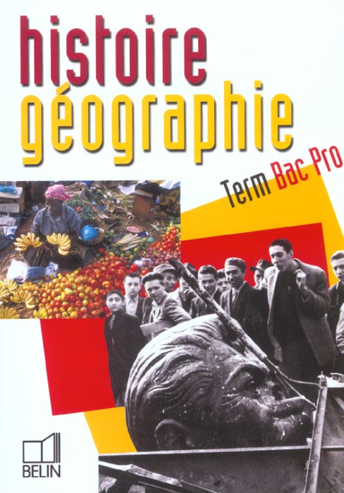 Emprunter Histoire géographie Tle Bac Pro livre