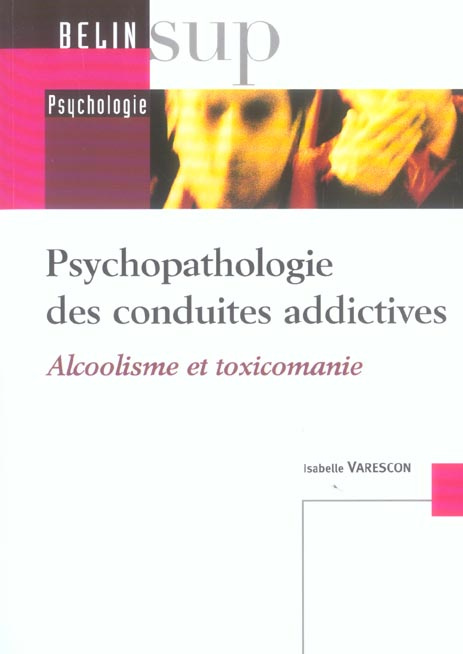 Emprunter Psychopathologie des Conduites Addictives. Alcoolisme et Toxicomanie livre
