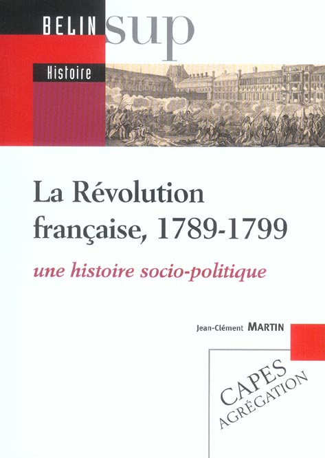 Emprunter La Révolution française, 1789-1799. Une histoire socio-politique livre
