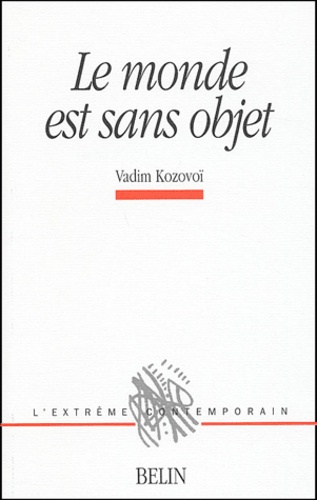 Emprunter Le monde sans objet livre