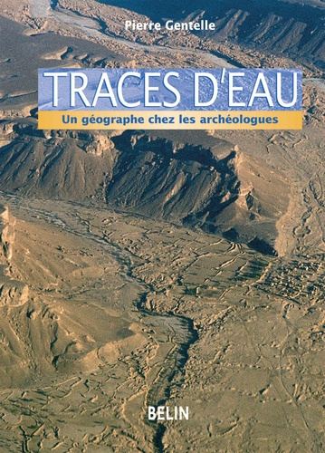 Emprunter Traces d'eau. Un géographe chez les archéologues livre