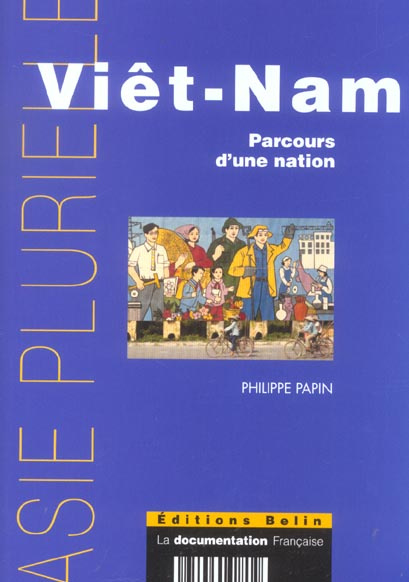 Emprunter Viêt-Nam. Parcours d'une nation livre