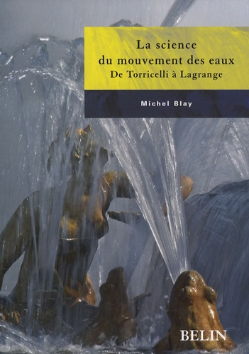 Emprunter La science du mouvement des eaux. De Torricelli à Lagrange livre
