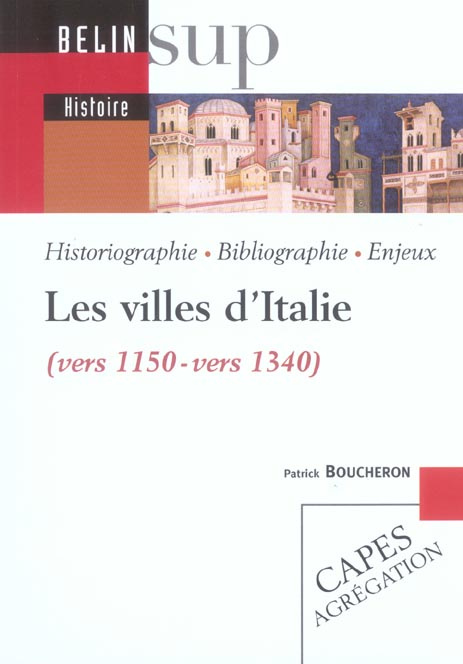 Emprunter Les villes d'Italie (vers 1150-vers 1340) livre