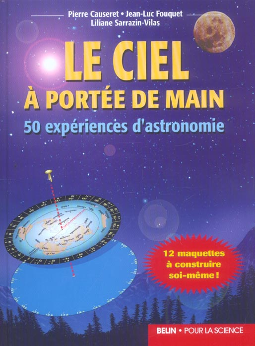 Emprunter Le ciel à portée de main. 50 expériences d'astronomie livre