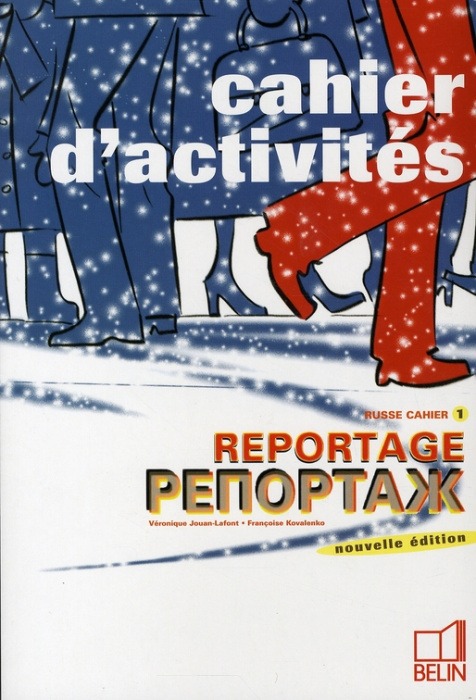 Emprunter Reportage Russe. Cahier d'activités 1 livre