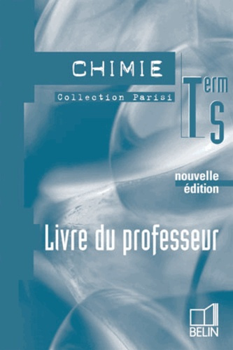 Emprunter chimie terminale s livre du professeur ed 2006 livre