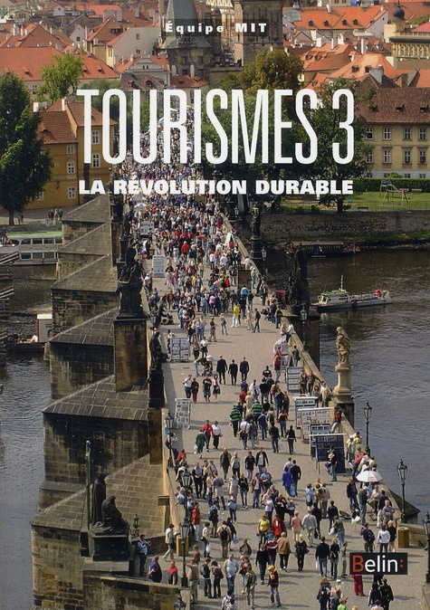 Emprunter Tourisme. Tome 3, La révolution durable livre