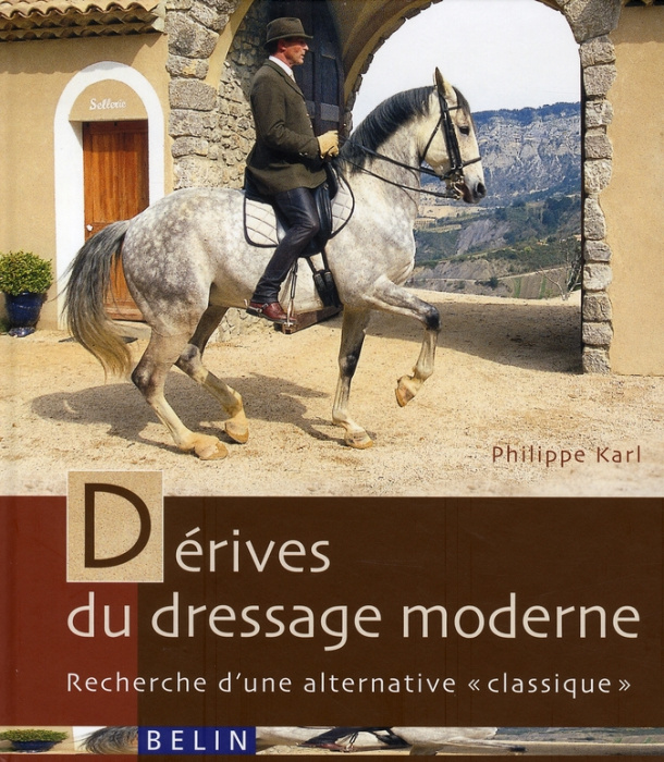Emprunter Dérives du dressage moderne. Recherche d'une alternative