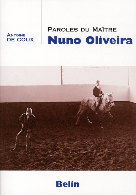 Emprunter Paroles du maître Nuno Oliveira livre