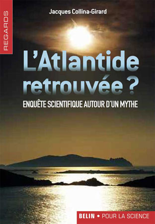 Emprunter L'Atlantide retrouvée ? Enquête scientifique autour d'un mythe livre