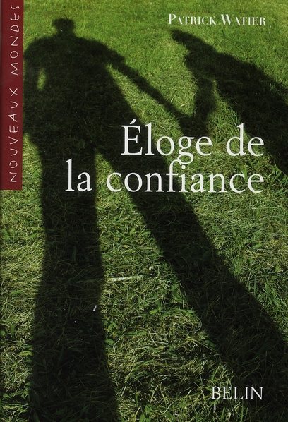 Emprunter Eloge de la confiance livre