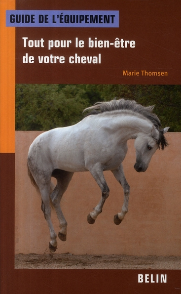 Emprunter Tout pour le bien-être de votre cheval livre