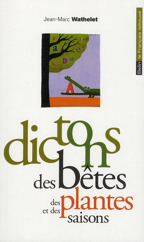 Emprunter Dictons des bêtes, des plantes et des saisons livre