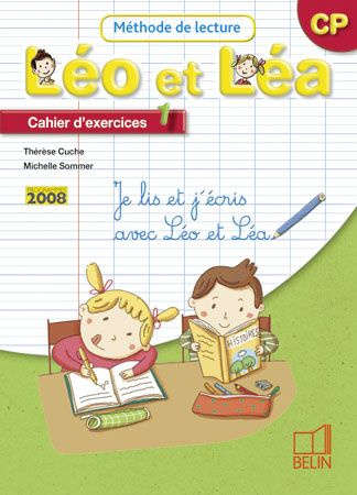 Emprunter Méthode de lecture Léo et Léa CP. Cahier d'exercices 1, Edition 2009 livre