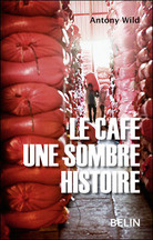 Emprunter Le café une sombre histoire livre