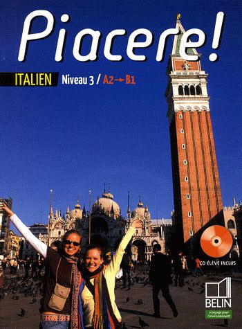 Emprunter Italien Niveau 3 A2/B1 Piacere ! Avec 1 CD audio livre