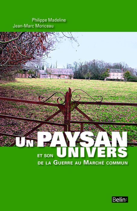 Emprunter Un paysan et son univers, de la guerre au marché commun livre