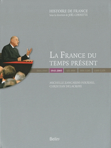 Emprunter La France du temps présent (1945-2005) livre