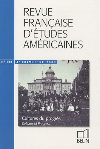 Emprunter Revue française d'études américaines N° 122, 4e trimestre 2009 : Cultures du progrès livre