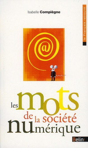 Emprunter Les mots de la société numérique livre