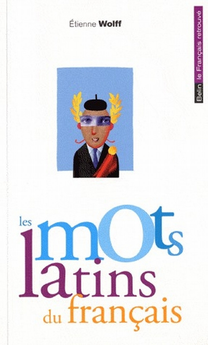 Emprunter Les mots latins du français livre