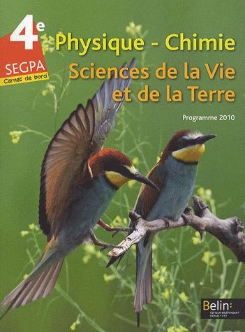 Emprunter Physique-Chimie Sciences de la Vie et de la Terre 4e SEGPA. Programme 2010 livre